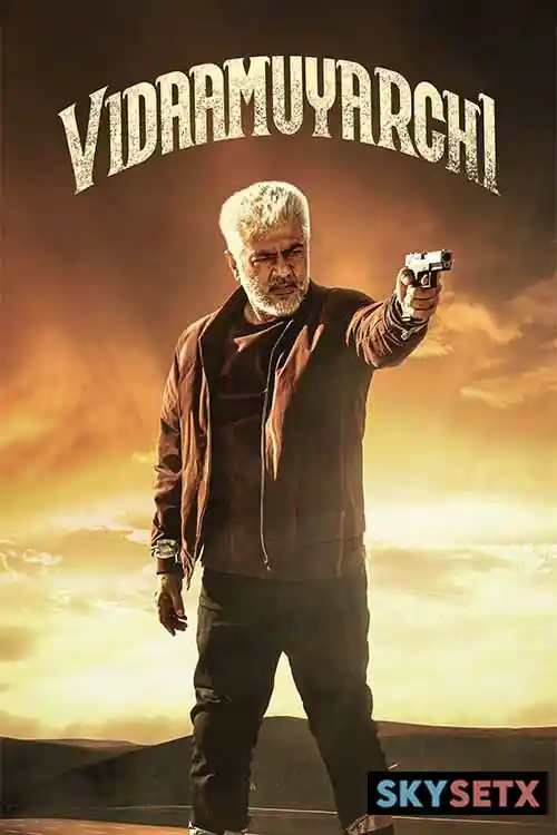 VidaaMuyarchi (2025) Hindi Dubbed Pre-DVDRip 480p | 720p | 1080p VidaaMuyarchi (2025) Hindi Dubbed Pre-DVDRip 480p | 720p | 1080p